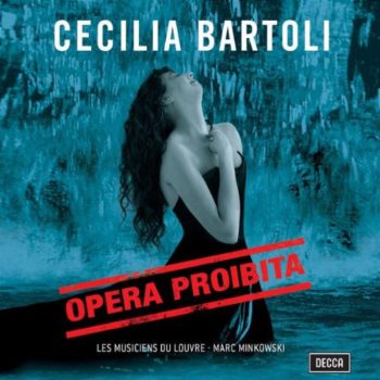 Cecilia Bartoli - Opera Prohibita